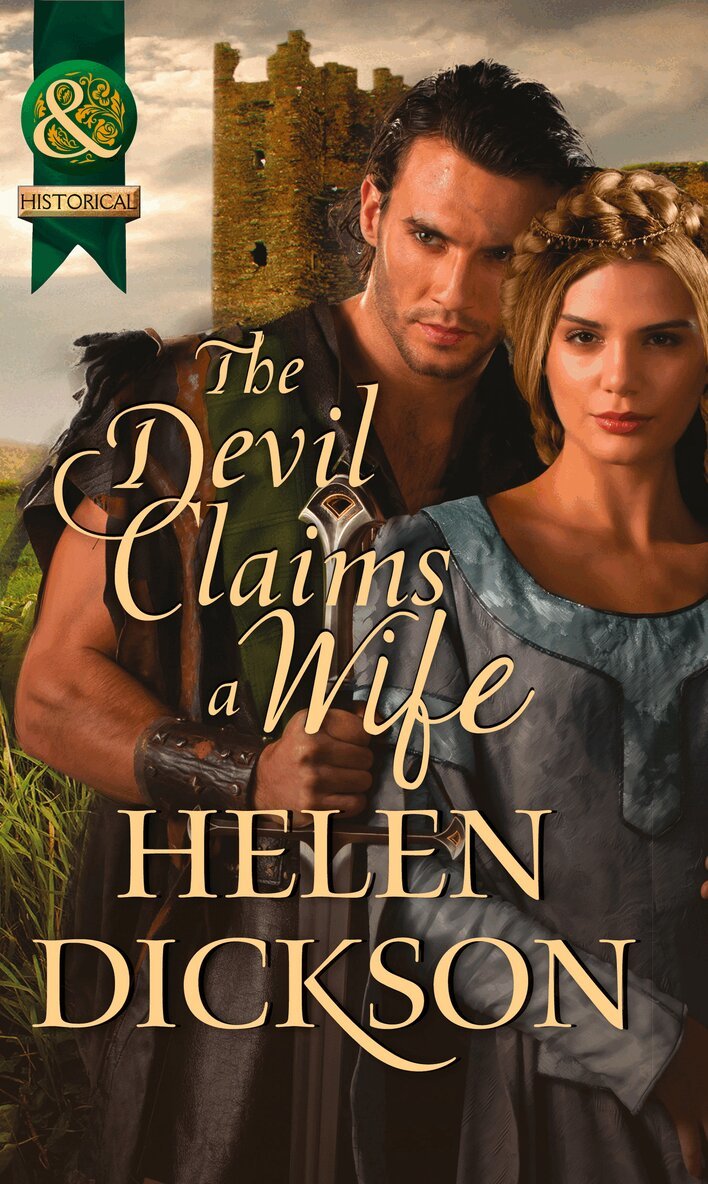 Helen Dickson - Devil Claims a Wife, E-bok
