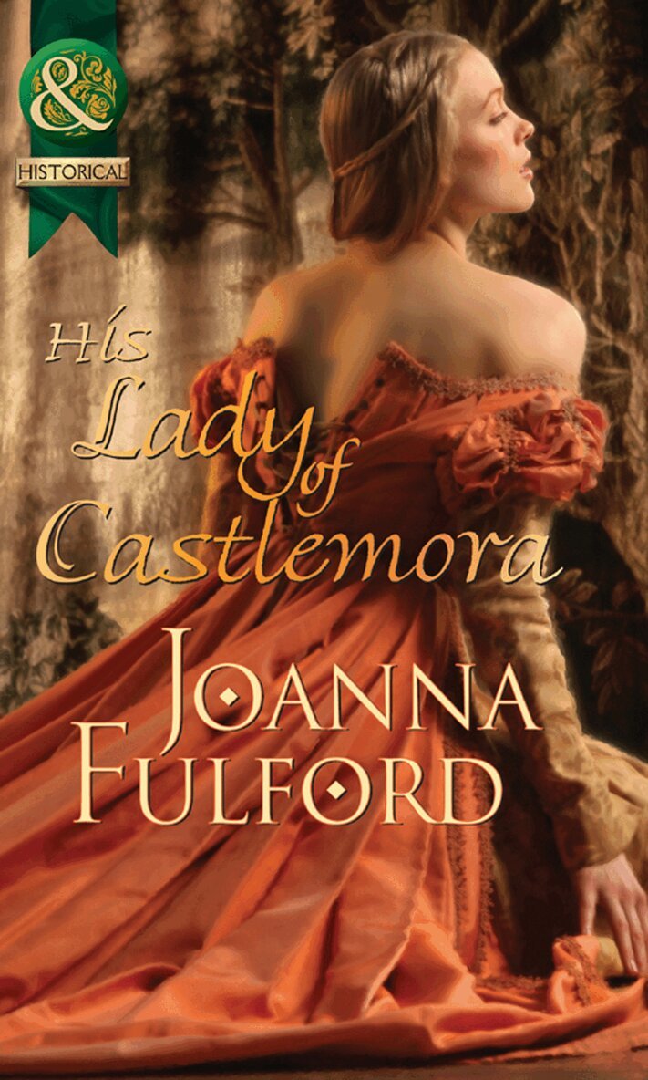Joanna Fulford - His Lady Of Castlemora, E-bok
