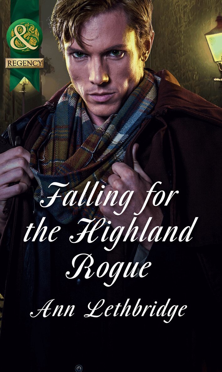 Ann Lethbridge - Falling For The Highland Rogue, E-bok