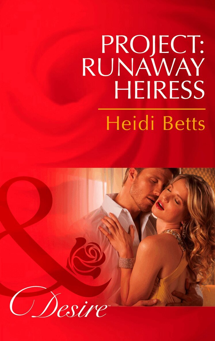 Heidi Betts - Project: Runaway Heiress, E-bok