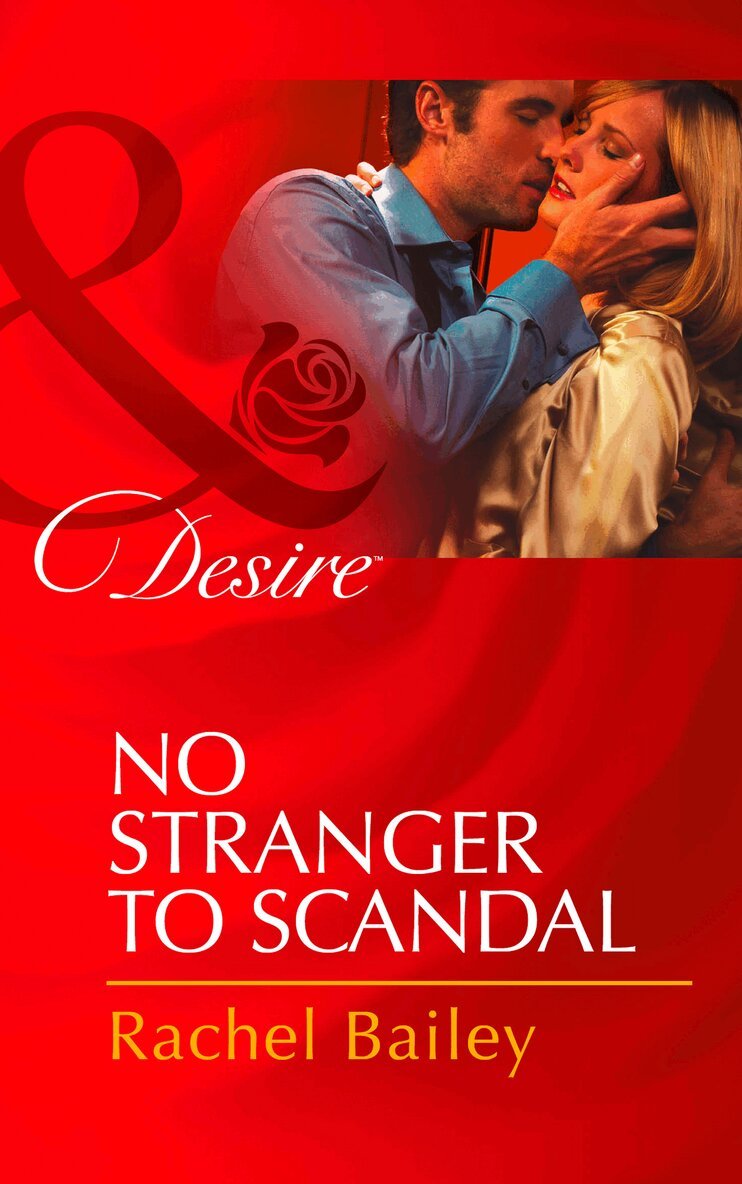Rachel Bailey - No Stranger To Scandal, E-bok