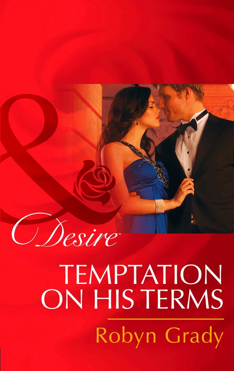Robyn Grady - Temptation on His Terms, E-bok