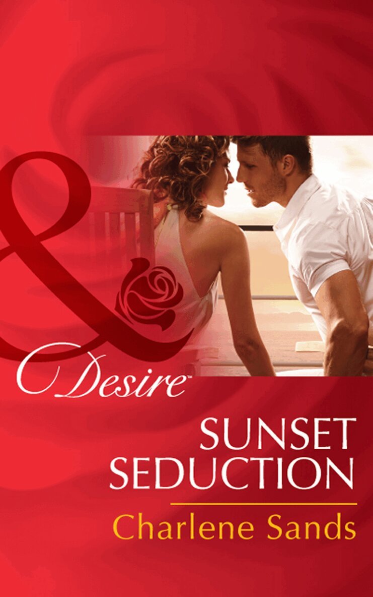Charlene Sands - Sunset Seduction, E-bok