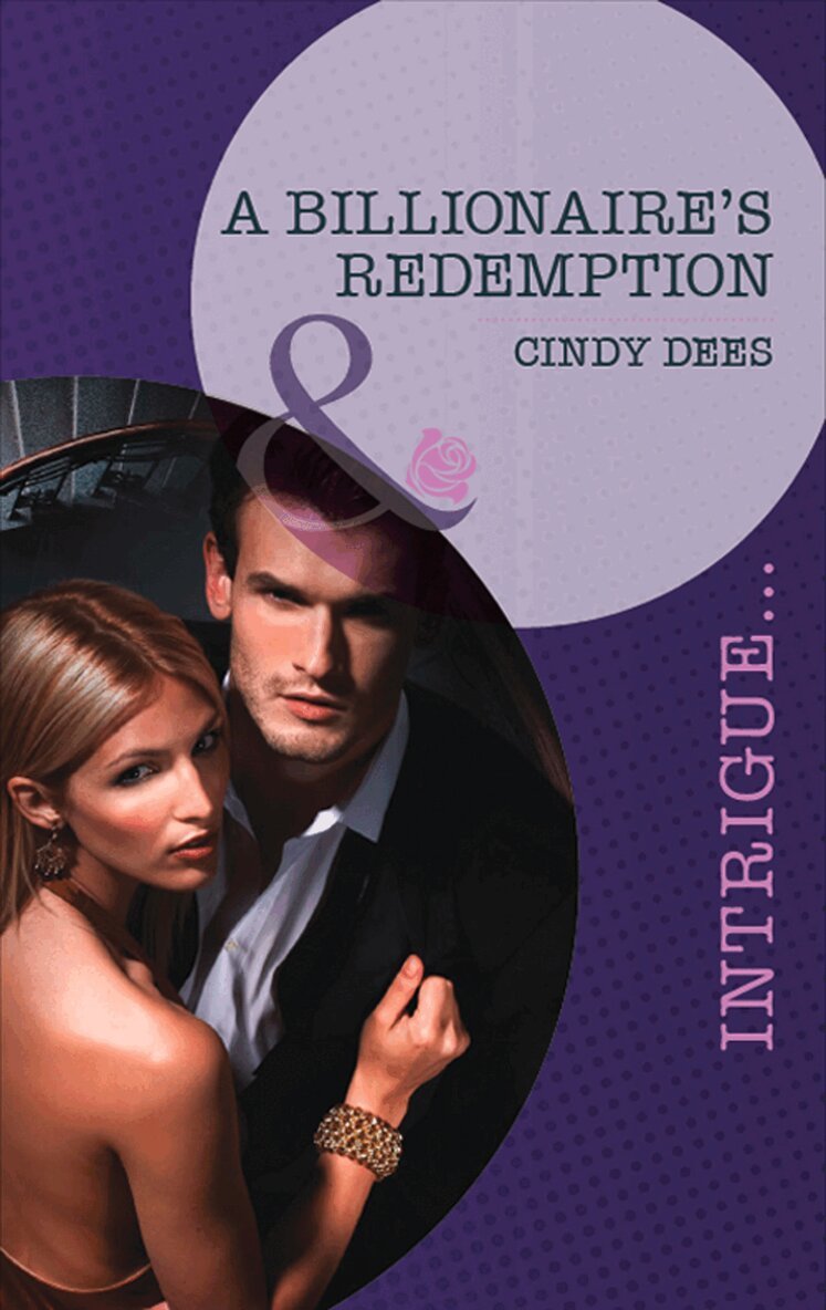 Cindy Dees - Billionaire's Redemption, E-bok