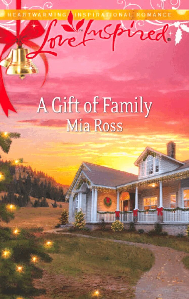 Mia Ross - Gift Of Family, E-bok