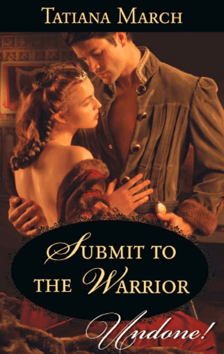 Tatiana March - Submit To The Warrior, E-bok. Tillgänglighet: Lägg i varukorg