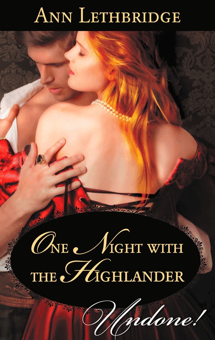 Ann Lethbridge - One Night With The Highlander, E-bok