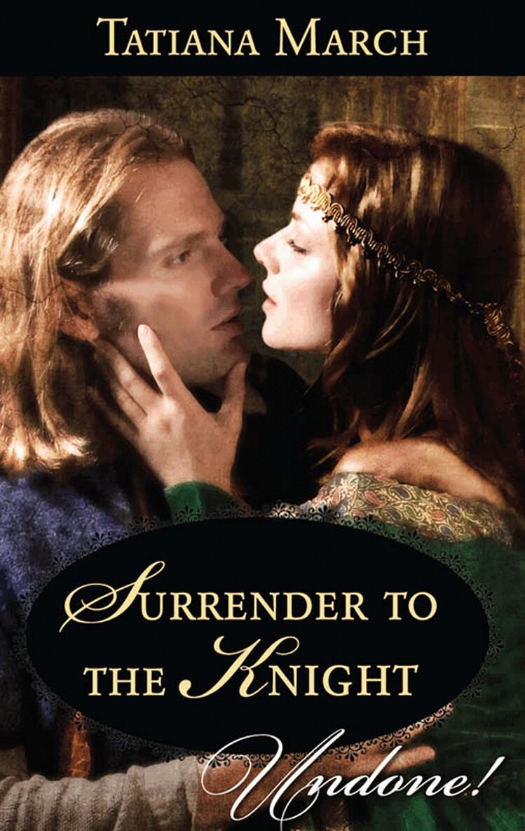 Tatiana March - Surrender To The Knight, E-bok. Tillgänglighet: Lägg i varukorg