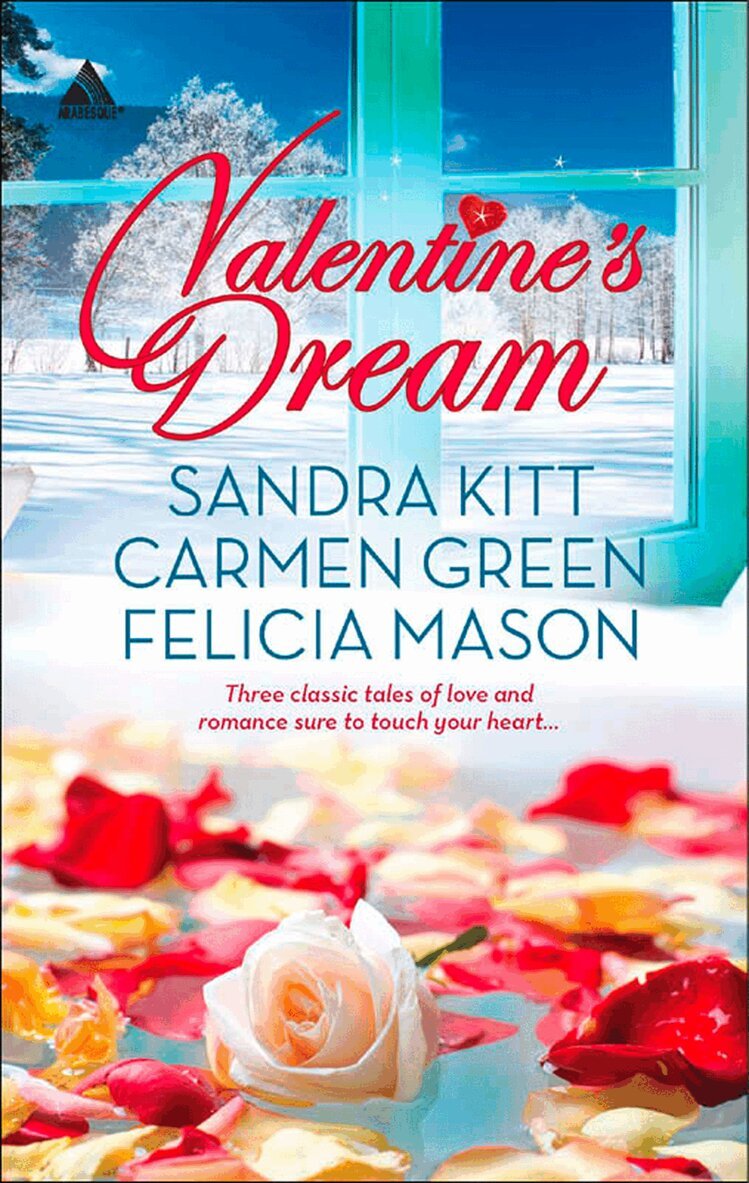 Sandra Kitt, Carmen Green, Felicia Mason - Valentine's Dream, E-bok