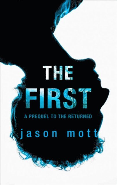 Jason Mott - First, E-bok