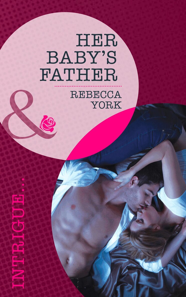 Rebecca York - Her Baby's Father, E-bok