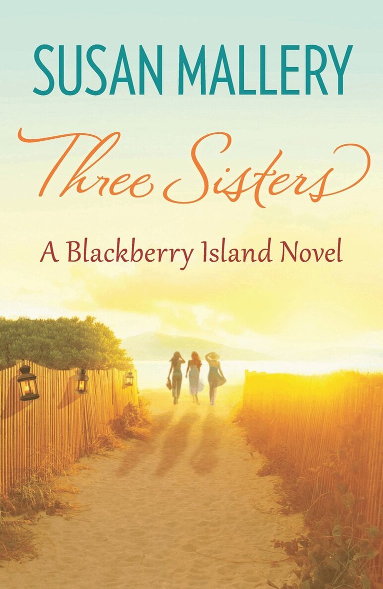 Susan Mallery - Three Sisters, E-bok