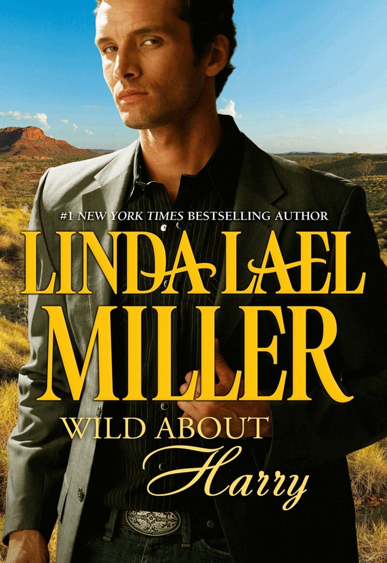 Linda Lael Miller - Wild about Harry, E-bok