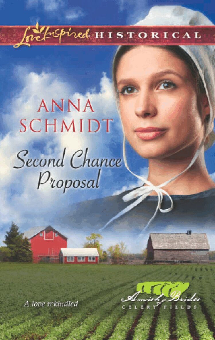 Anna Schmidt - Second Chance Proposal, E-bok