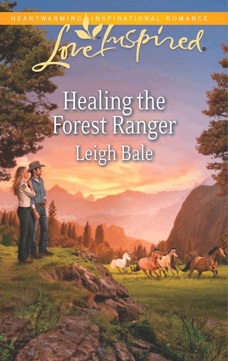 Leigh Bale - Healing The Forest Ranger, E-bok