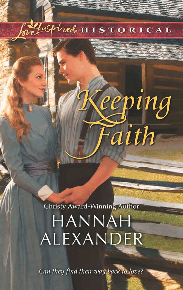 Hannah Alexander - Keeping Faith, E-bok