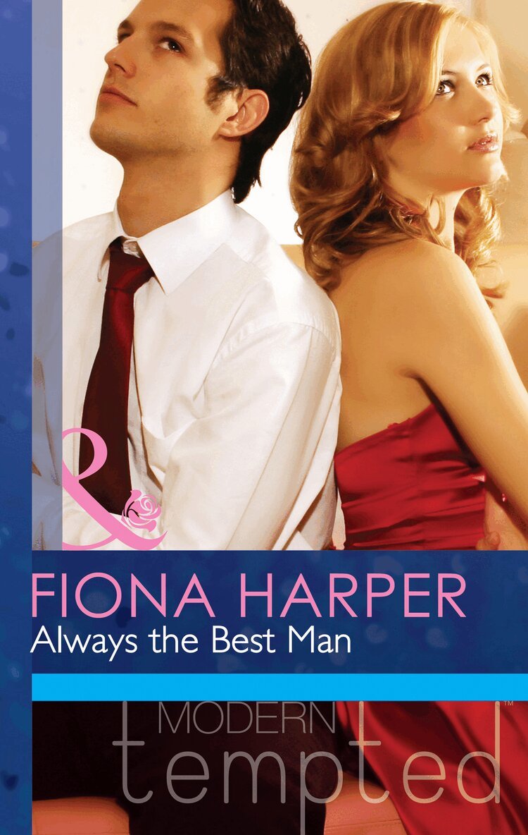 Fiona Harper - Always the Best Man, E-bok