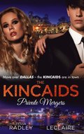 THE KINCAIDS: PRIVATE MERGERS