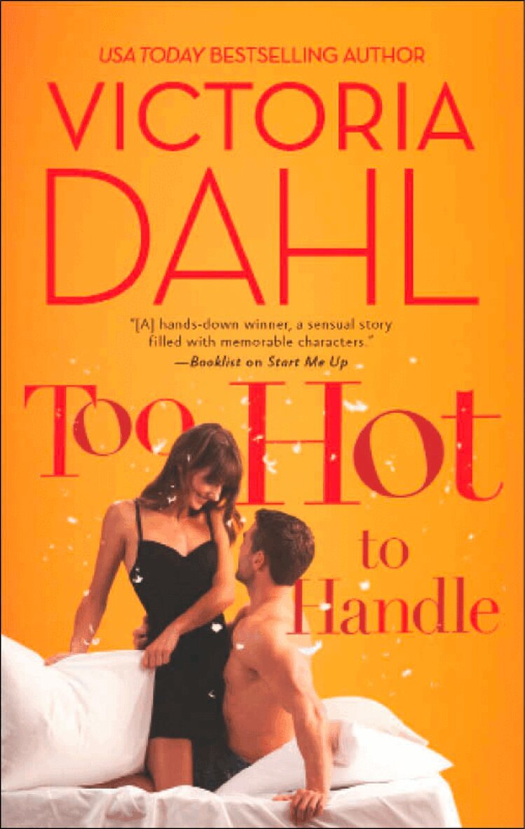 Victoria Dahl - Too Hot to Handle, E-bok