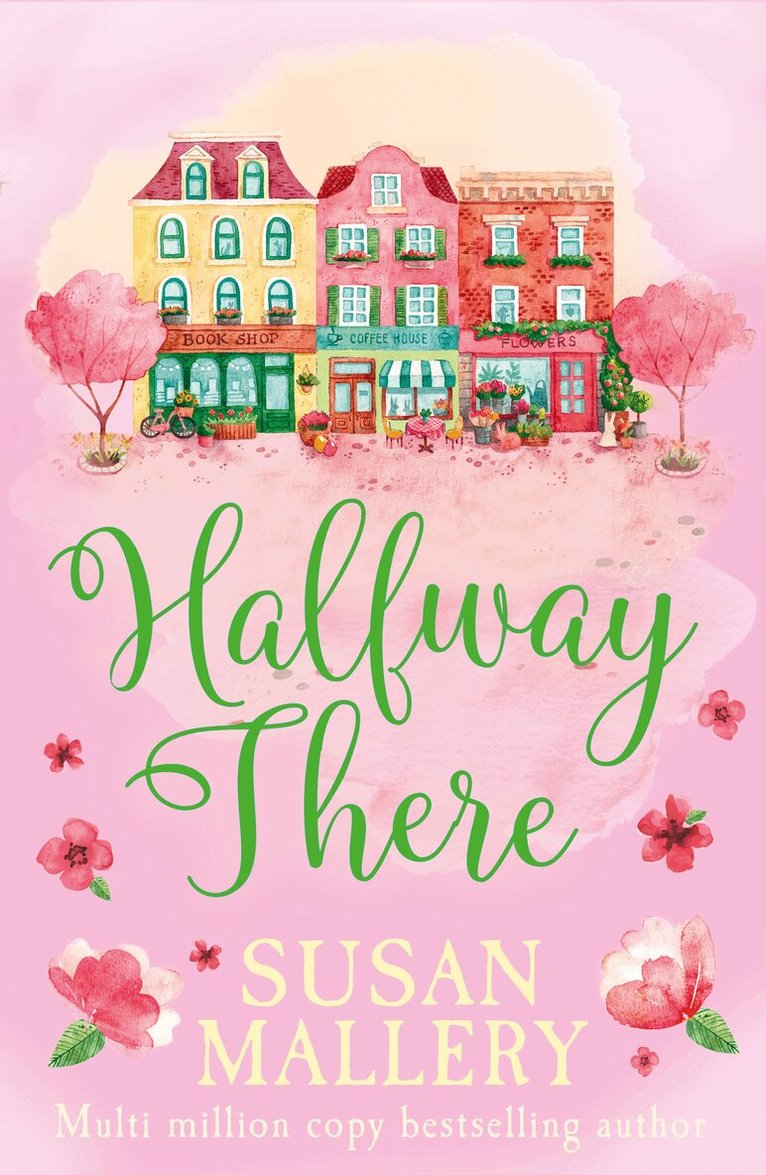 Susan Mallery - Halfway There, E-bok