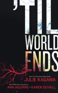TILL WORLD ENDS EB