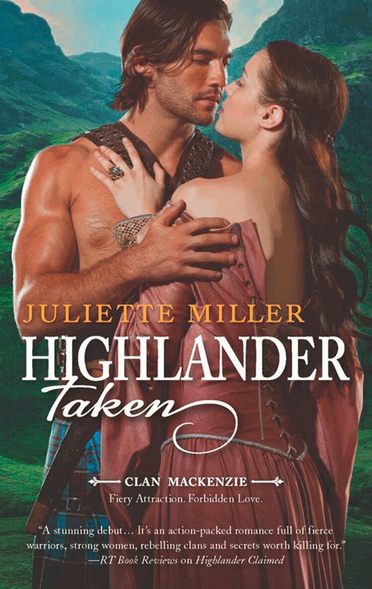 Juliette Miller - Highlander Taken, E-bok