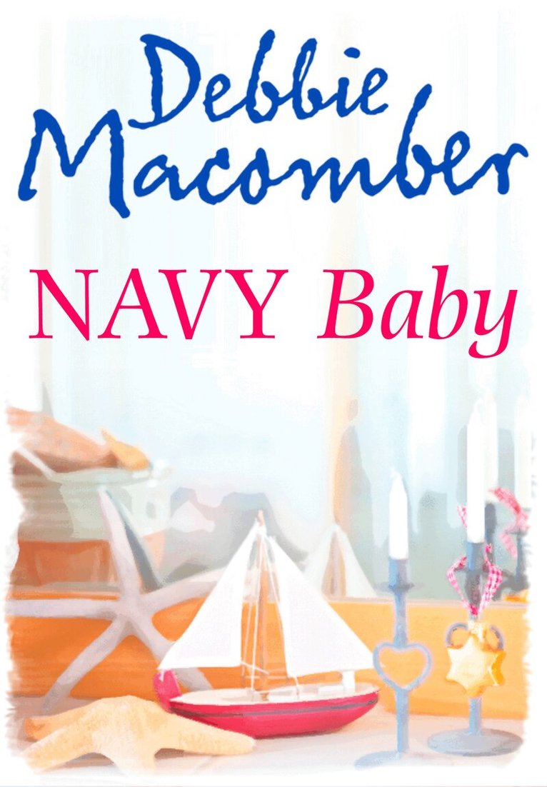 Debbie Macomber - Navy Baby, E-bok