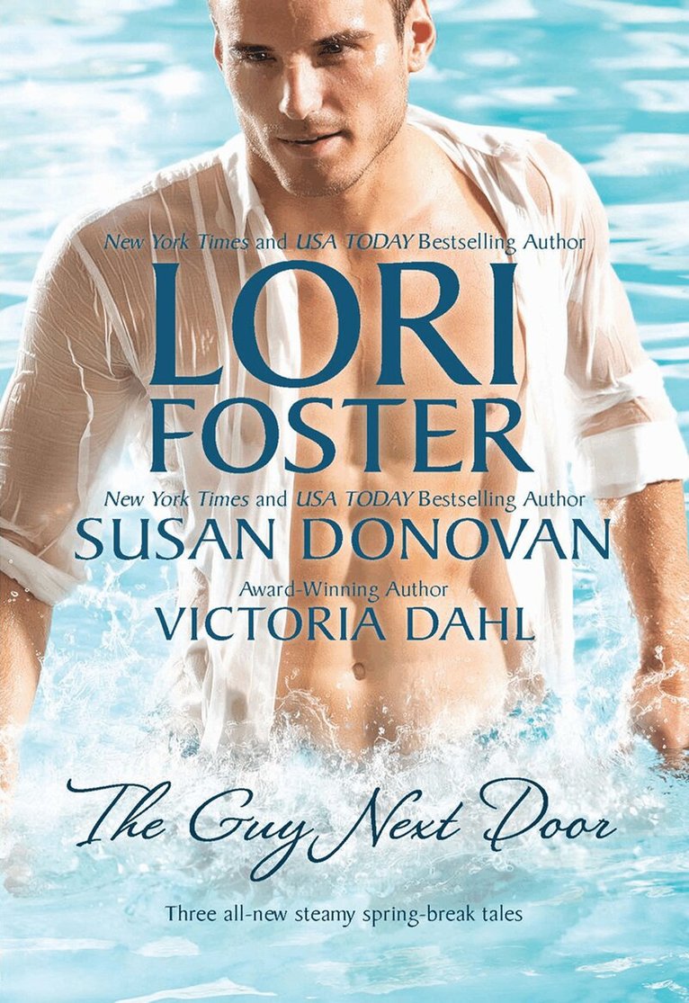Lori Foster, Susan Donovan, Victoria Dahl - Guy Next Door, E-bok