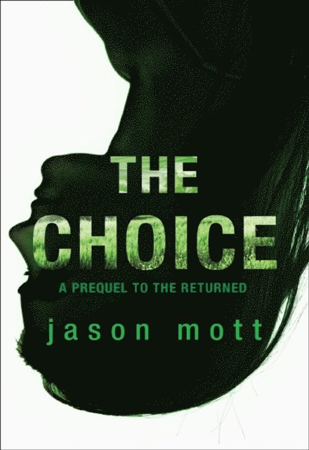 Jason Mott - Choice, E-bok