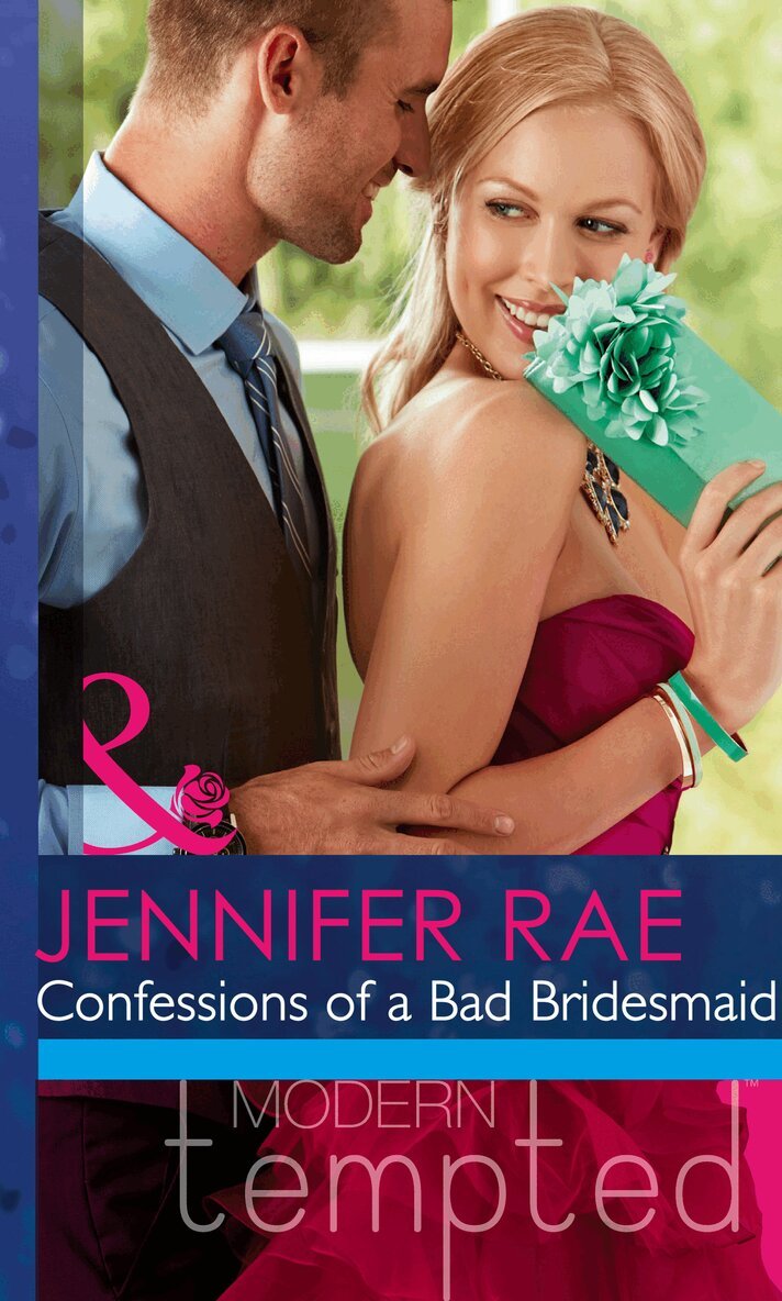 Jennifer Rae - Confessions Of A Bad Bridesmaid, E-bok