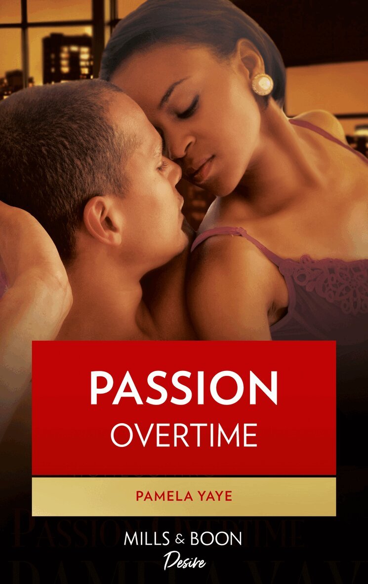 Pamela Yaye - Passion Overtime, E-bok
