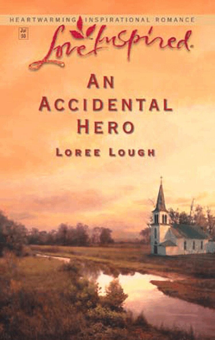 Loree Lough - Accidental Hero, E-bok
