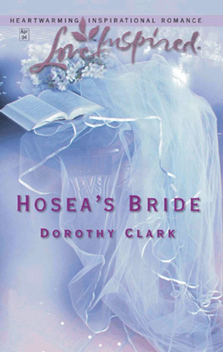Dorothy Clark - Hosea's Bride, E-bok