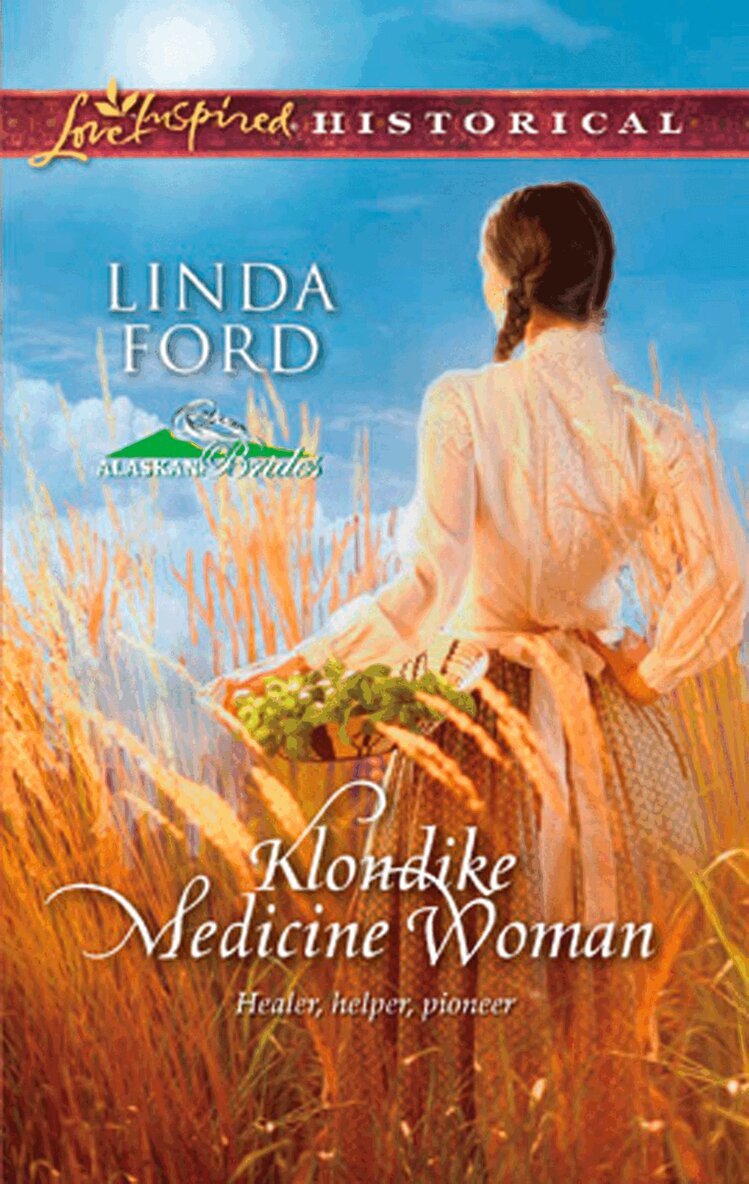 Linda Ford - Klondike Medicine Woman, E-bok