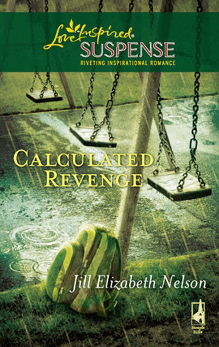 Jill Elizabeth Nelson - Calculated Revenge, E-bok