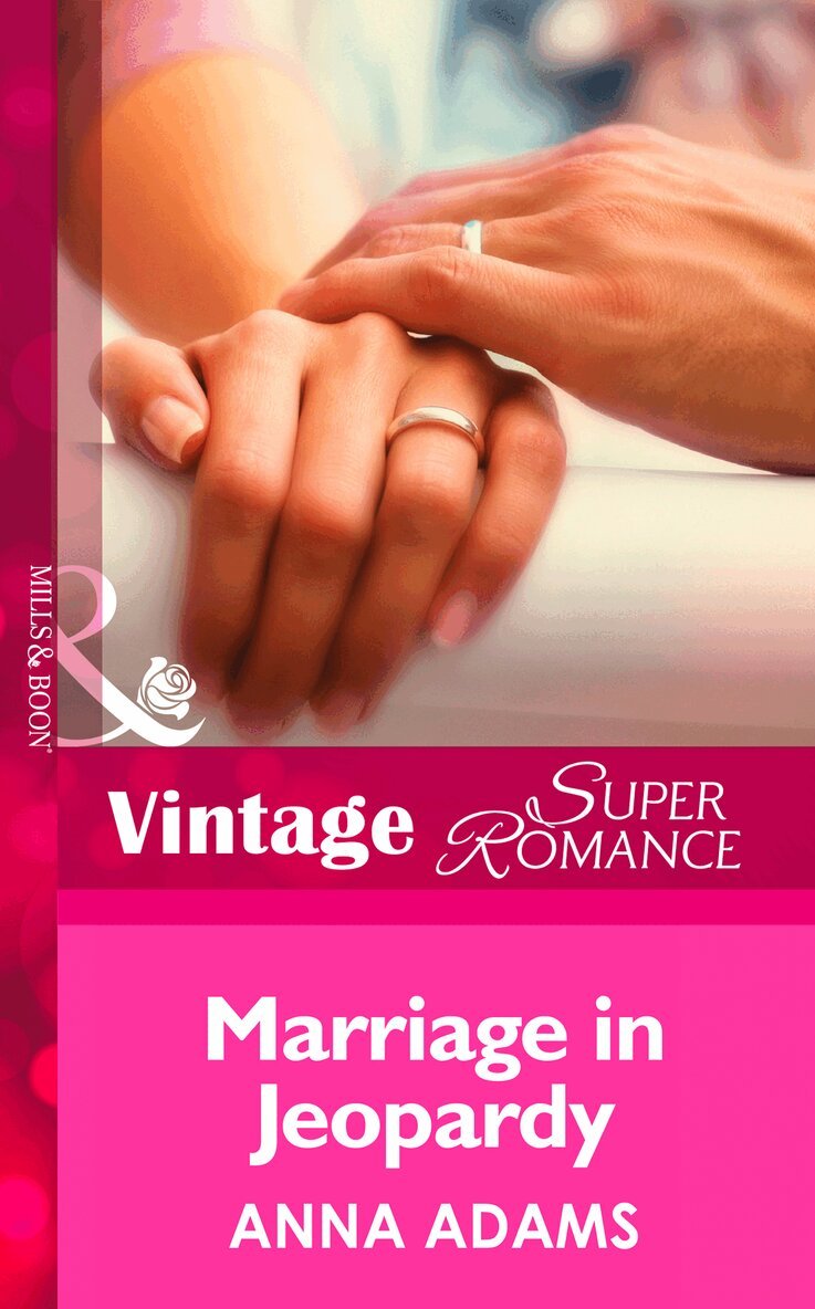 Anna Adams - Marriage in Jeopardy, E-bok