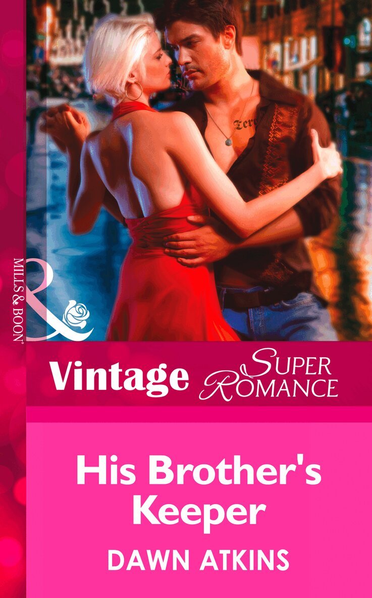 Dawn Atkins - His Brother's Keeper, E-bok