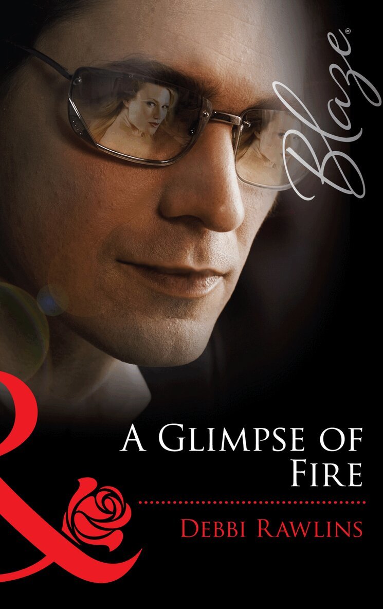 Debbi Rawlins - Glimpse Of Fire, E-bok