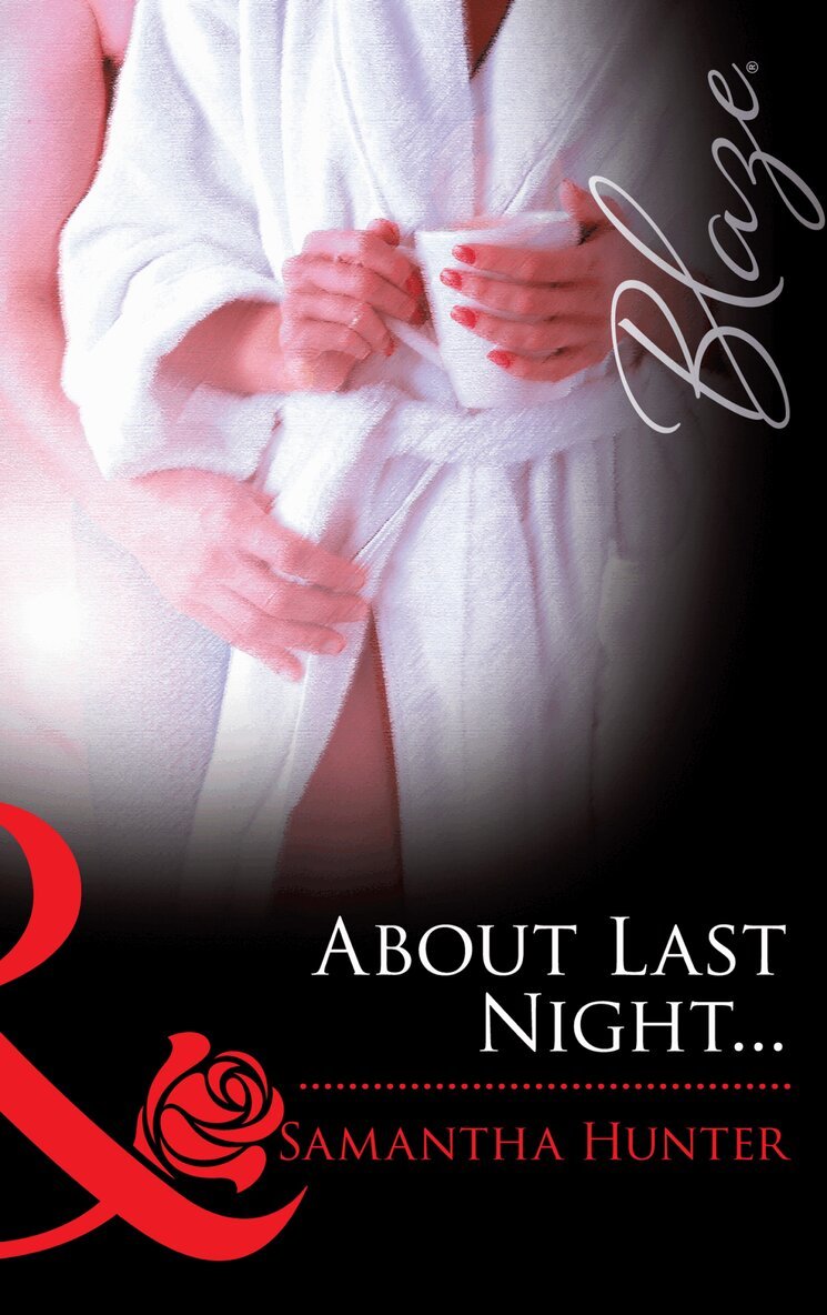 Samantha Hunter - About Last Night…, E-bok