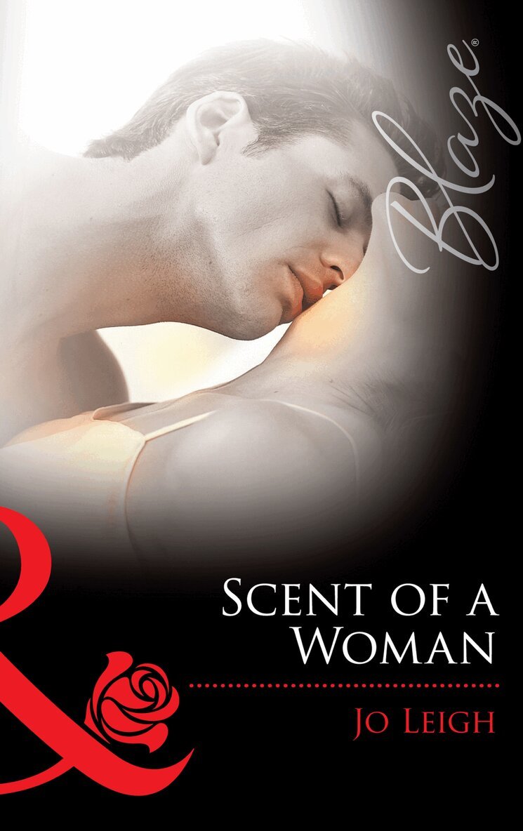 Jo Leigh - Scent Of A Woman, E-bok