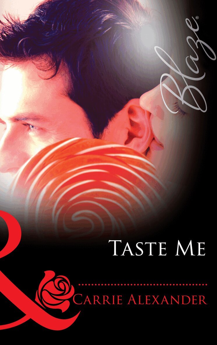 Carrie Alexander - Taste Me, E-bok