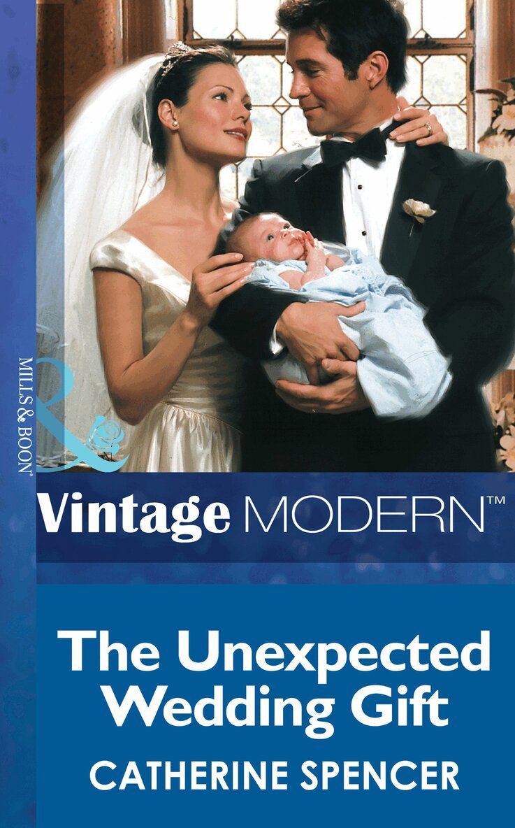 Catherine Spencer - Unexpected Wedding Gift, E-bok