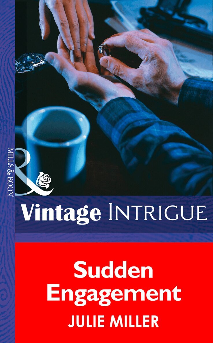 Julie Miller - Sudden Engagement, E-bok