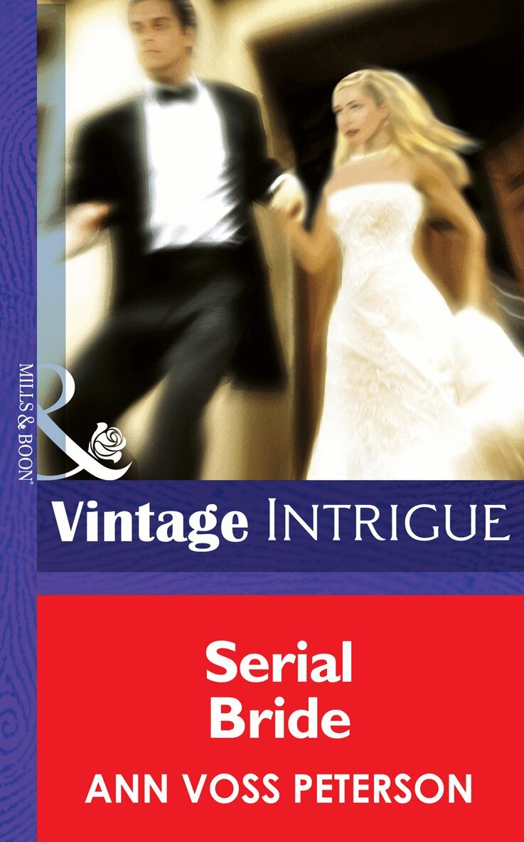 Ann Voss Peterson - Serial Bride, E-bok