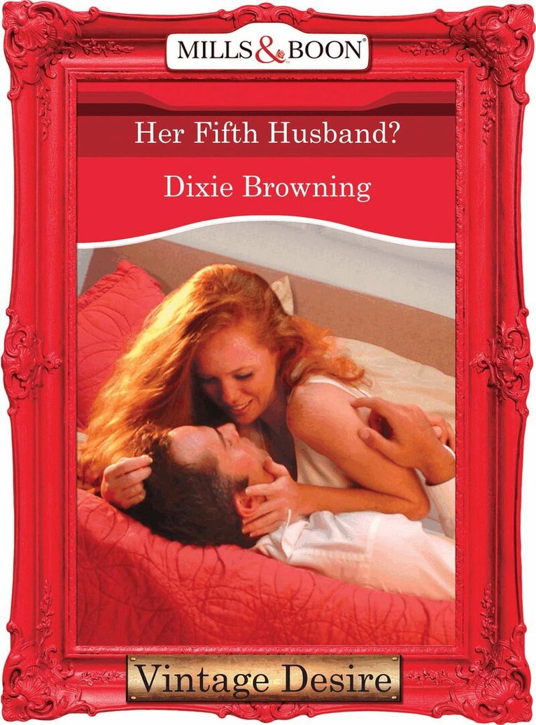 Dixie Browning - Her Fifth Husband?, E-bok