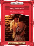 Only Skin Deep