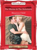 Marine & the Debutante