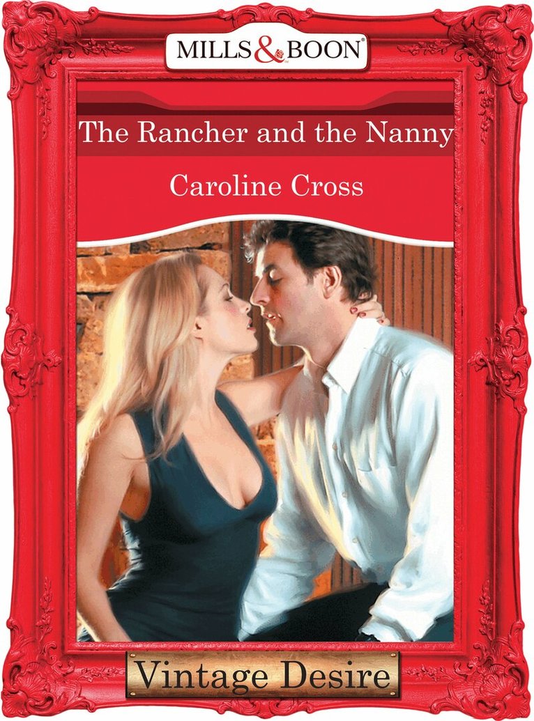 Caroline Cross - Rancher And The Nanny, E-bok