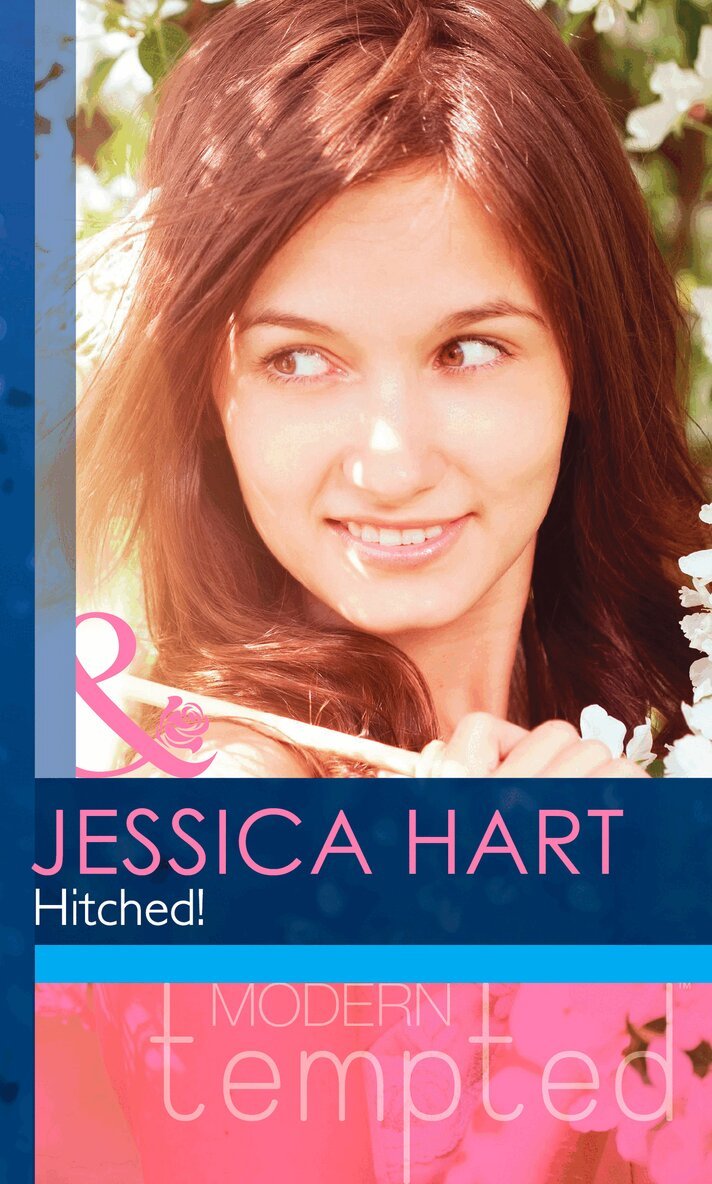 Jessica Hart - Hitched!, E-bok