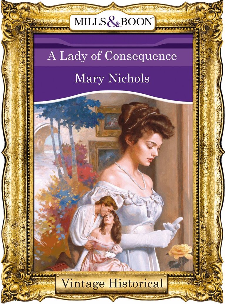 Mary Nichols - Lady of Consequence, E-bok